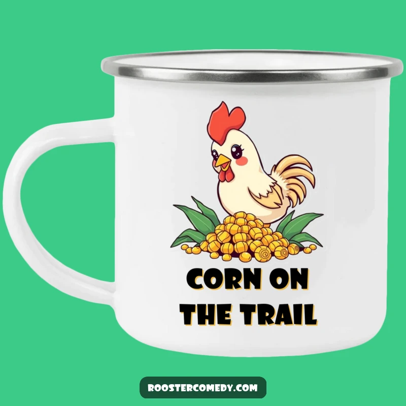 Funny Rooster Camping Mug: Corn Time, Sparkling Eyes, Perfect Humorous Gift