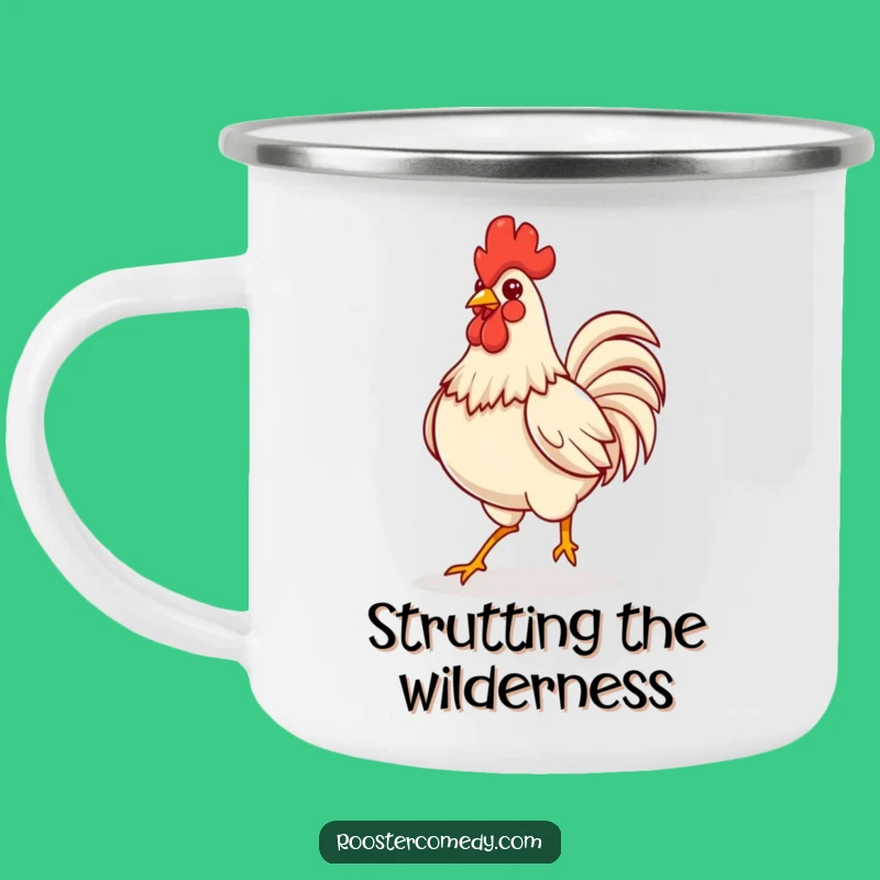 Funny Kawaii Rooster Confident Camping Mug: Enamel Proud Bird Mug, Perfect Funny Gift