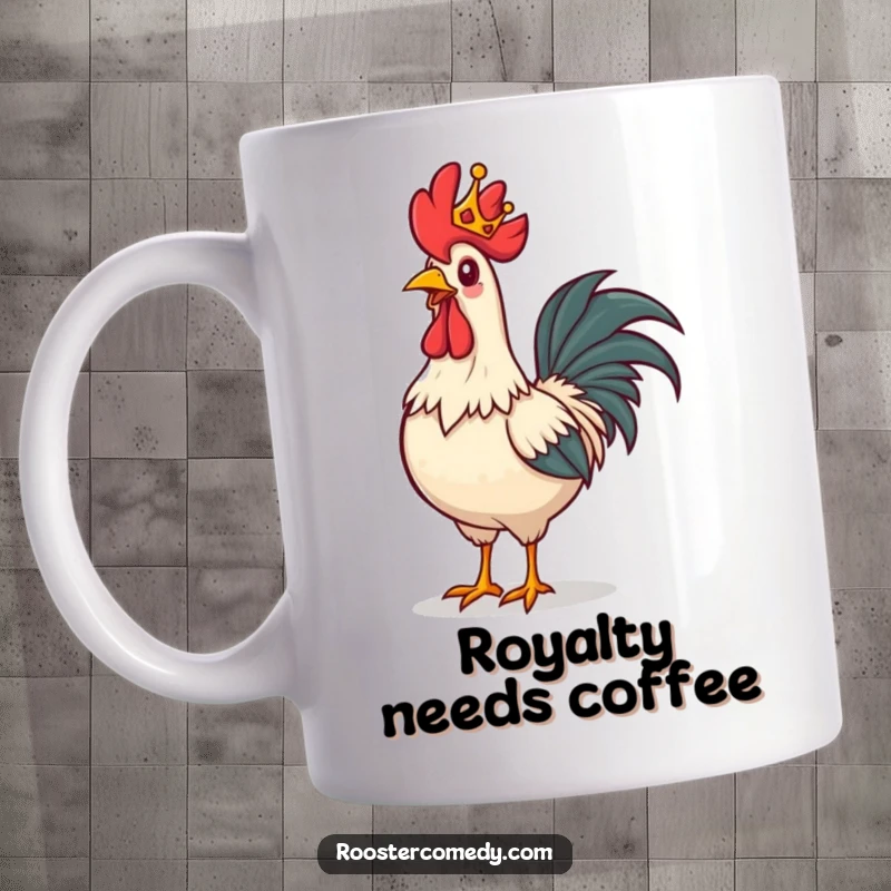 Funny rooster mug, a rooster wearing a tiny crown, strutting proudly forward with regal confidence.