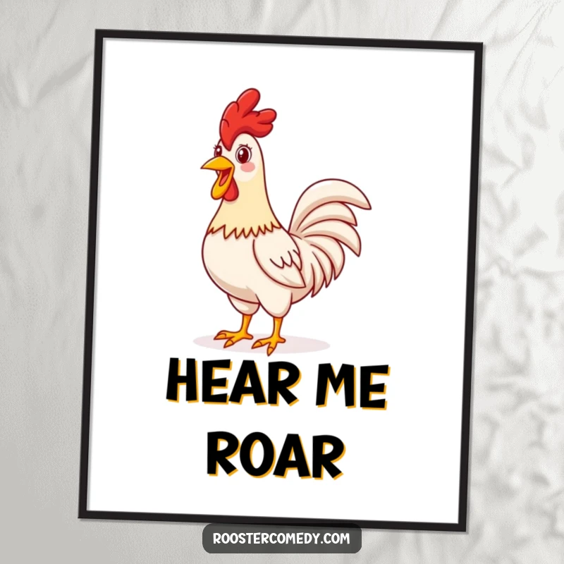 Funny proud rooster poster, standing tall and crowing, cheerful farm art, adds energy and positivity, great funny gift.