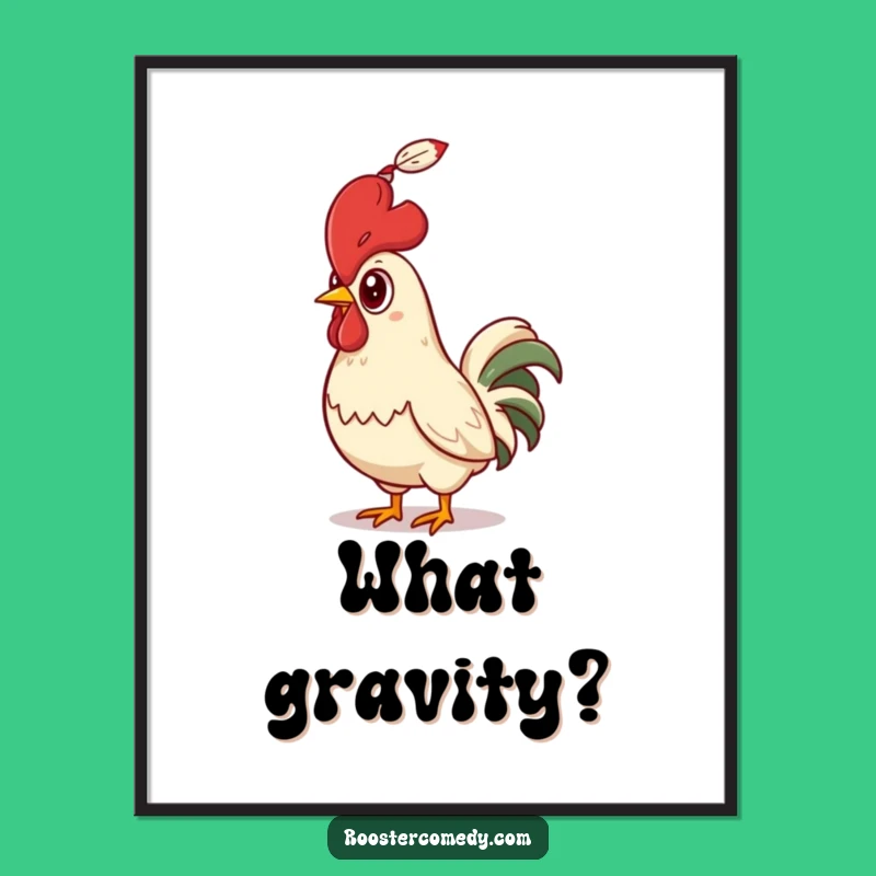 Funny Rooster Feather Shock Poster - Hilarious Bird Art Print, Perfect Wall Funny Gift