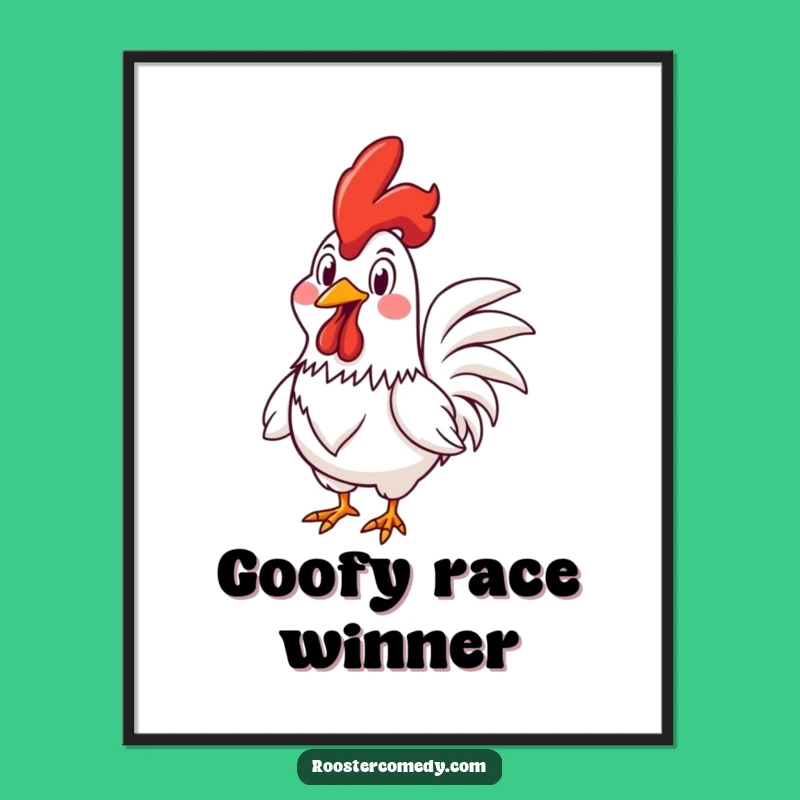 Funny Rooster Racing Poster - Goofy & Hilarious Wall Art