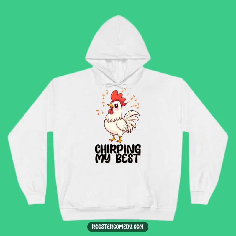 Funny Singing Rooster Hoodie - Cozy Comfort for Musical Bird Lovers!