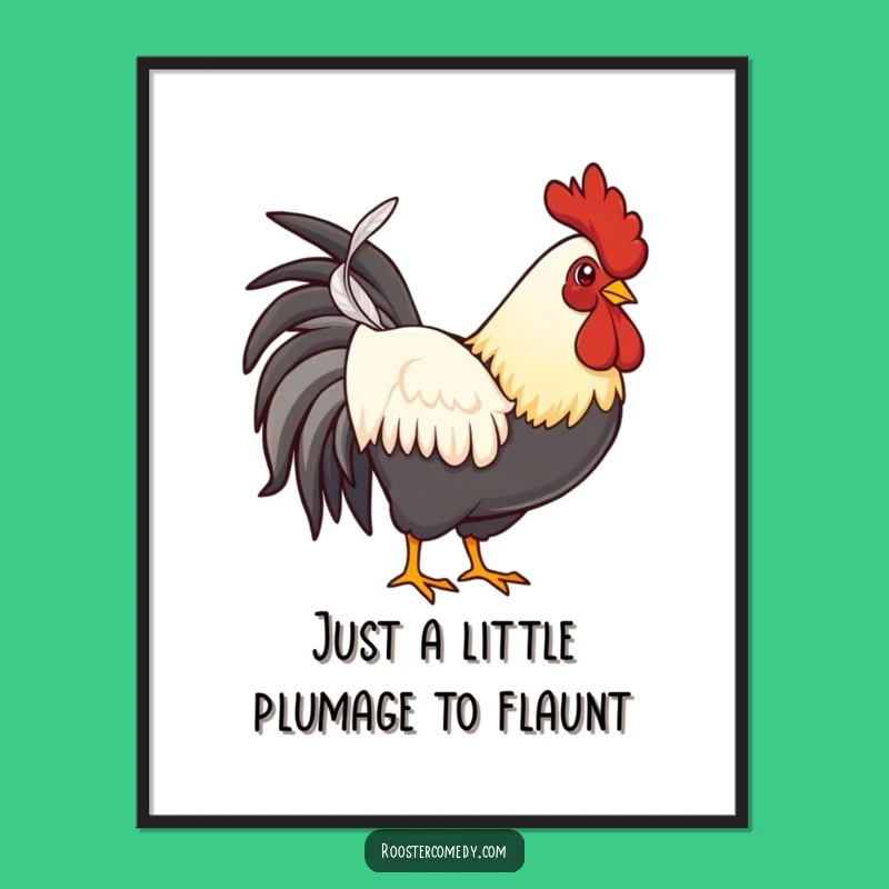 Free Printable Wall Art: Proud Rooster Feather - Funny Downloadable Statement Piece