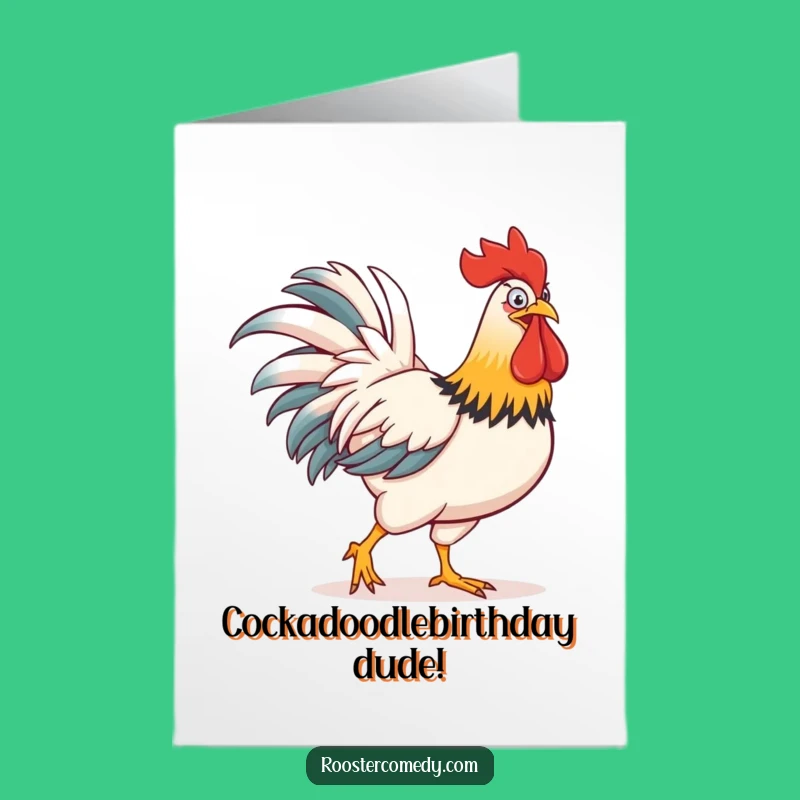 Free Printable Birthday Card: Big Comb Rooster, Hilarious Downloadable Fun for Him