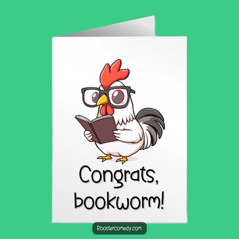 Free Printable Congrats Card: Smart Rooster Cheers Your Accomplishment