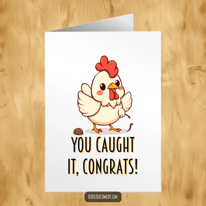 Free Printable Congratulations Card: A cheerful Kawaii rooster triumphantly chasing a worm, a funny symbol of success.