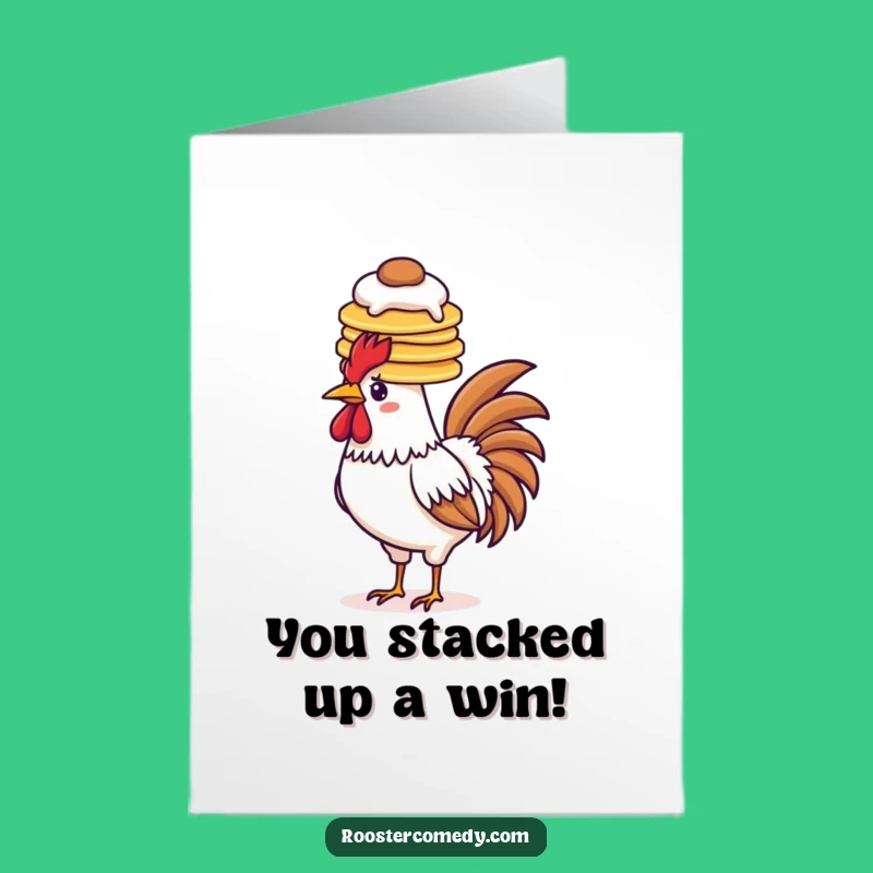 Free Printable Pancake Rooster Congrats Card - Hilarious Downloadable Breakfast Art