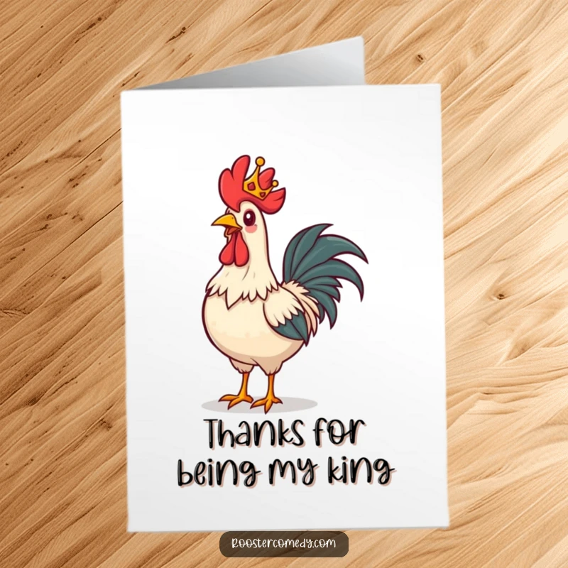 Funny free printable thank you card of a rooster wearing a tiny crown, strutting proudly forward with dignity.