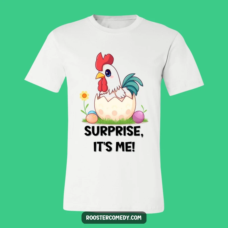 Funny Surprise Rooster Easter T-Shirt - Cluck Your Way to Fun